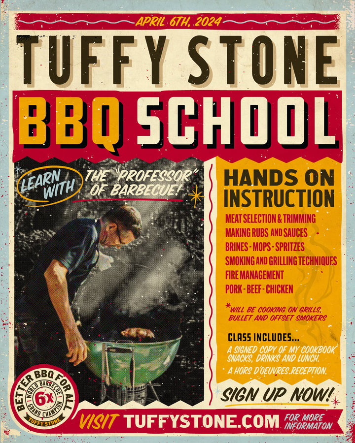 Tuffy Stone BBQ School April 6th 2024